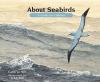 Go to record About seabirds : a guide for children