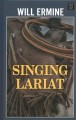 Go to record Singing lariat