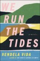 Go to record We run the tides