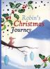 Go to record Robin's Christmas journey