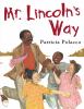 Go to record Mr. Lincoln's way
