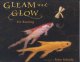 Go to record Gleam and Glow