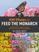 Go to record 100 plants to feed the monarch : create a healthy habitat ...