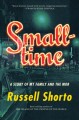 Go to record Smalltime : a story of my family and the mob