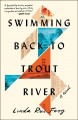 Go to record Swimming back to Trout River
