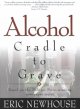 Go to record Alcohol : cradle to grave