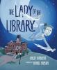 Go to record The Lady of the Library