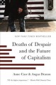 Go to record Deaths of despair and the future of capitalism