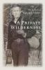 Go to record A private wilderness : the journals of Sigurd F. Olson