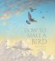Go to record How to make a bird