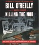 Go to record Killing the mob : the fight against organized crime in Ame...