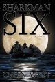 Go to record Sharkman six : a novel