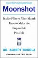 Go to record Moonshot : inside Pfizer's nine-month race to make the imp...