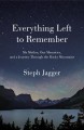 Go to record Everything left to remember : my mother, our memories, and...