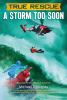 Go to record A storm too soon : a remarkable true survival story in 80-...