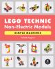 Go to record Lego technic non-electric models : simple machines