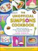 Go to record The unofficial Simpsons cookbook : from Krusty burgers to ...