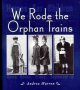 Go to record We rode the orphan trains
