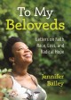 Go to record To my beloveds : letters on faith, race, loss, and radical...