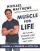 Go to record Muscle for life : get lean, strong, and healthy at any age!