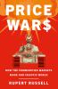 Go to record Price wars : how the commodities markets made our chaotic ...