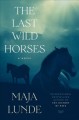Go to record The last wild horses