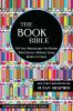 Go to record The book bible : how to sell your manuscript - no matter w...