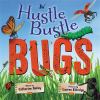 Go to record Hustle bustle bugs