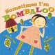 Go to record Sometimes I'm Bombaloo