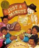 Go to record Just a minute : a trickster tale and counting book