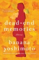 Go to record Dead-end memories : stories