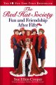 Go to record The Red Hat Society : fun and friendship after fifty