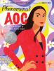 Go to record Phenomenal AOC : the roots and rise of Alexandria Ocasio-C...