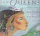 Go to record Ten queens : portraits of women of power