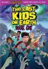 Go to record The last kids on Earth. Book one