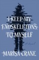 Go to record I keep my exoskeletons to myself