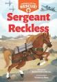 Go to record Sergeant Reckless