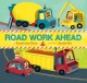 Go to record Roadwork ahead