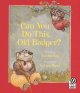 Go to record Can you do this, Old Badger?