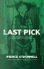 Go to record Last pick : a whimsical warmhearted autobiography of a twe...