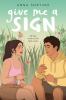 Go to record Give me a sign