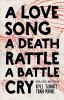 Go to record A love song, a death rattle, a battle cry