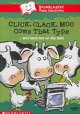 Go to record Click, clack, moo, cows that type and more fun on the farm