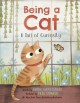 Go to record Being a cat : a tail of curiosity