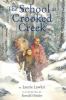 Go to record The school at Crooked Creek