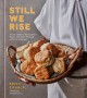 Go to record Still we rise : a love letter to the Southern biscuit with...