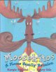 Go to record Moosekitos : a moose family reunion