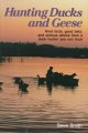 Go to record Hunting ducks and geese : hard facts, good bets, and serio...