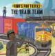 Go to record The train team : a lift-the-page book