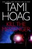 Go to record Kill the messenger